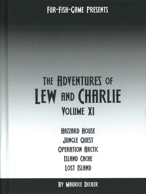 cover image of The Adventures of Lew & Charlie Volume 11